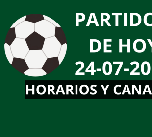 Partidos del día viernes 25 de julio del 2026