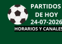 Partidos del día viernes 25 de julio del 2026