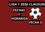 Programación fecha 3 Torneo Clausura Liga 1 2026.